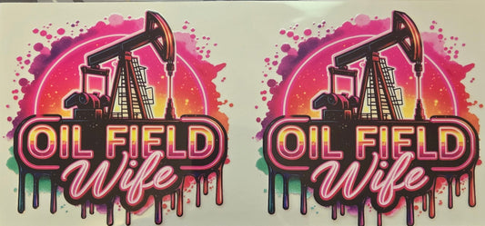 Oil Field Wife